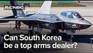 South Korea wants to become one of the world's biggest arms dealers