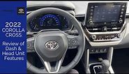 2022 Corolla Cross XLE: Review of Dash & Head Unit Features