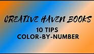 10 Tips For Creative Haven Color-by-Number Books