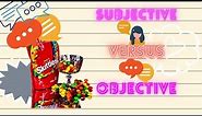 How to Teach your Students about Subjective vs Objective | Subjective versus objective