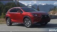 2015 Lexus NX 300h Test Drive Video Review - Hybrid Compact Luxury Crossover
