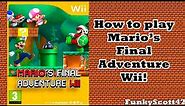 How to Install & Play Mario's Final Adventure Wii (NEW MOD!)