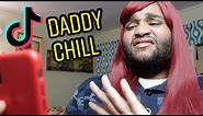 DADDY CHILL REACTS TO DADDY CHILL TIKTOKS✋🏽