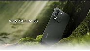Vivo V30 Lite 5G: First Look - Reviews Full Specifications