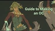 Quick Guide to Start Making an ORIGINAL CHARACTER
