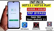 Infinix Hot 11/10 Play FRP Bypass Apps Not Open Android 11 | X688B/X662B Google Account Bypass 2024