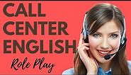 English for Call Centers 🙋🏻‍♀️ | Role Play Practice