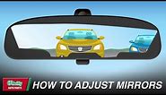 How To: Properly Adjust Car Mirrors