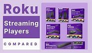 Roku streaming player buying guide 2023 | Roku Express vs Streaming stick 4K+ vs Ultra vs Streambar
