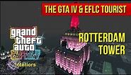 The GTA IV & EFLC Tourist: Rotterdam Tower