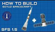 How to build a Soyuz Rocket in SpaceFlight Simulator 1.5 | SFS |