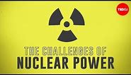 How do nuclear power plants work? - M. V. Ramana and Sajan Saini