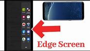 How to enable edge screen in Samsung A50s Mobile | Edge Screen settings in Samsung Phones