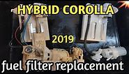 How to Replace Fuel Filter Toyota Corolla (2018-2019) hybrid