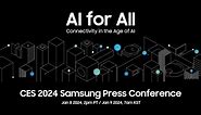 CES 2024 Samsung Press Conference Live Stream