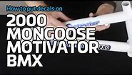 How to sticker up a 2000 Mongoose Motivator BMX