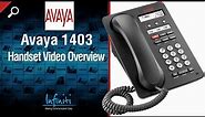 Avaya 1403 Handset Video Overview [Infiniti Telecommunications]