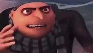 Gru I will catch you I’m joking meme