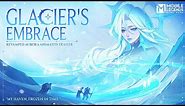 Glacier's Embrace | Revamp Aurora Animated Trailer | Mobile Legends: Bang Bang