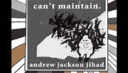 Andrew Jackson Jihad - White Face, Black Eyes