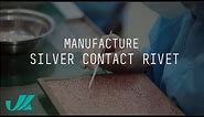 Juxing Silver Contact Rivet Manufacture