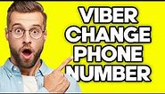 How To Change Phone Number in Viber (2023)