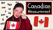How do Canadians Measure?: The Canadian Measurement System! 🇨🇦 カナダ人はどのように測定しますか？：カナダの測定システム