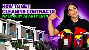 How To Get A Cleaning Contract With A Luxury Apartment Complex