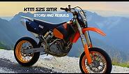KTM 525 SMR - Story & Rebuild