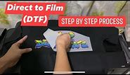 How to Print DTF (Direct to Film) - Step by Step Process