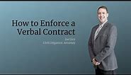 How to Enforce a Verbal Contract