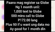 Paano mag register sa Globe ng 1 month promo na 500 mins call at 1,000 text for 172 pesos only