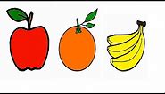 How to draw Apple Orange and banana for Beginners - Drawing for beginners 3 Fruit and Coloring Pages