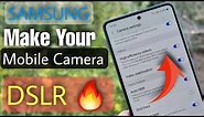 Make Your Samsung Mobile CAMERA DSLR || HDR 10+ Photo & Video Quality 2022 🔥