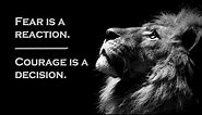 Courage Quotes | Quotes about courage | Proverbs about Courage