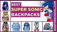 Super Sonic Backpacks: 35+ Super Collection