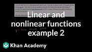 Linear and nonlinear functions (example 2) | 8th grade | Khan Academy