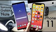 iPhone 11 Vs Samsung Galaxy Note 9! (Comparison) (Review)