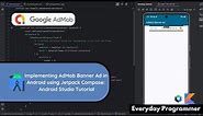 How to implement AdMob Banner Ad in Android Studio using Jetpack Compose