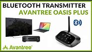 Avantree - Bluetooth Transmitter Receiver Oasis Plus - How to Use?