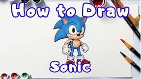 How to Draw Sonic, Painting and Colouring for Kids & Toddler | Draw, Paint and Learn