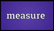 Measure Meaning