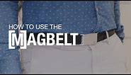 How to use the Magbelt. The magnetic belt that fits perfectly to your waist.