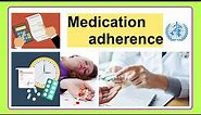 medication adherence