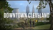 Downtown Cleveland - You Are Here