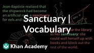 Sanctuary | Vocabulary | Khan Academy