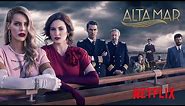 Alta Mar | Tráiler oficial | Netflix