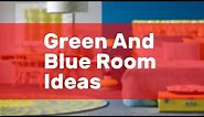 Green And Blue Room Ideas