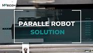 Parallel Robot Solution with... - WECON Technology Co.,Ltd.