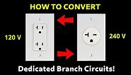 How To Convert 120V Receptacles Or Branch Circuits To 240V! (Also 240V To 120V)